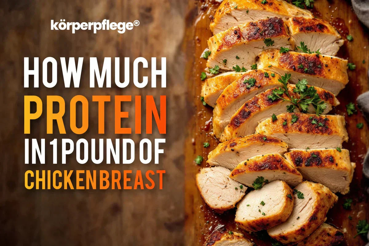 How Much Protein in 1 Pound of Chicken Breast